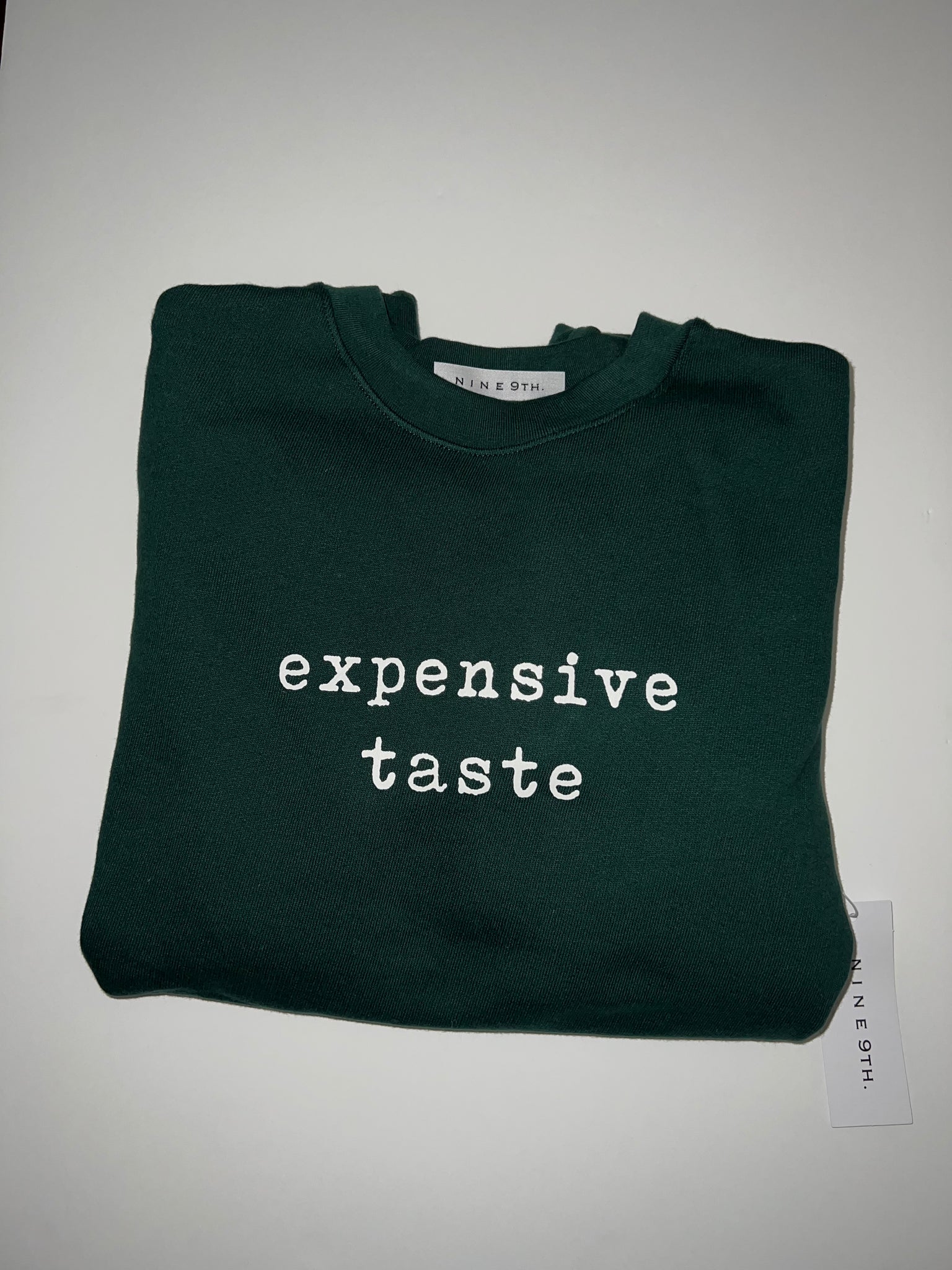 “expensive taste”