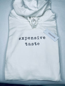 expensive taste