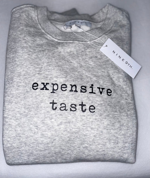 expensive taste