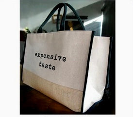 Expensive taste tote